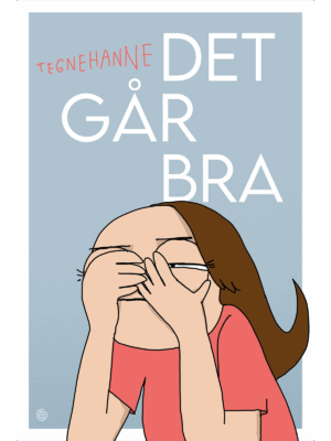 Tegnehanne - Det går bra
