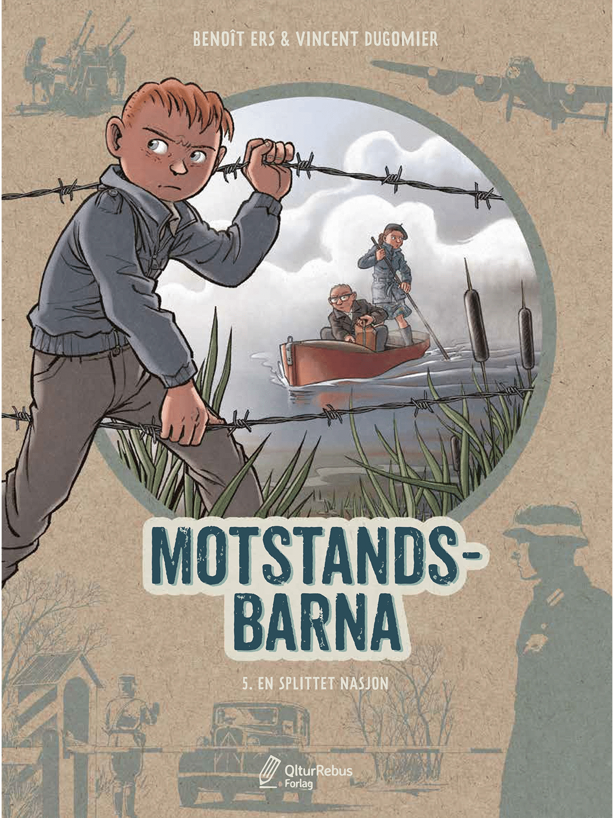 Motstandsbarna 5. En splittet nasjon