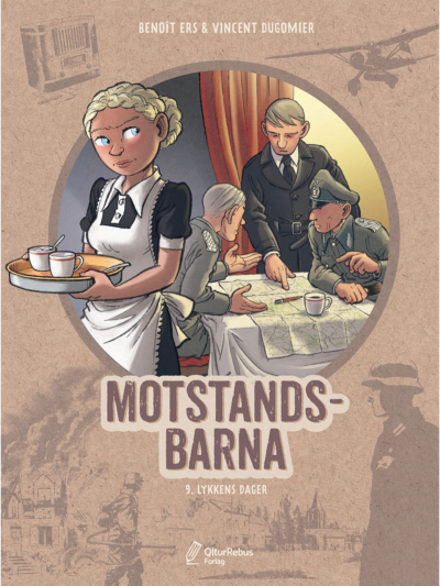 Motstandsbarna 9. Lykkens dager