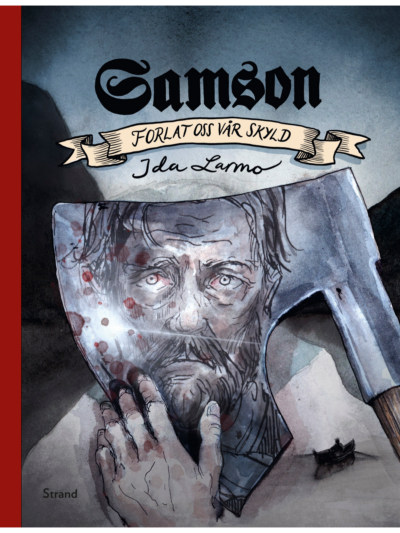 Samson - Forlat oss vår skyld